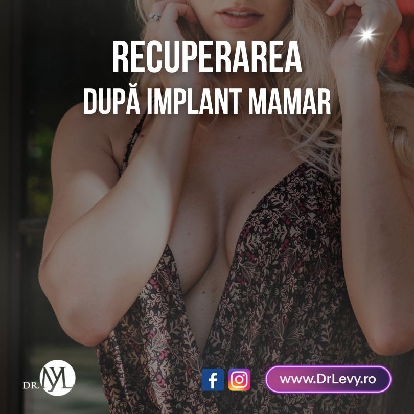 recuperarea dupa implant mamar